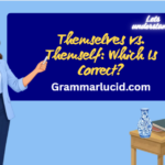 What Is the Difference Between Themselves and Themself?
